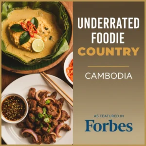 Forbes: Why Cambodia is the Underrated Foodie Country You Need to Visit 🍜
